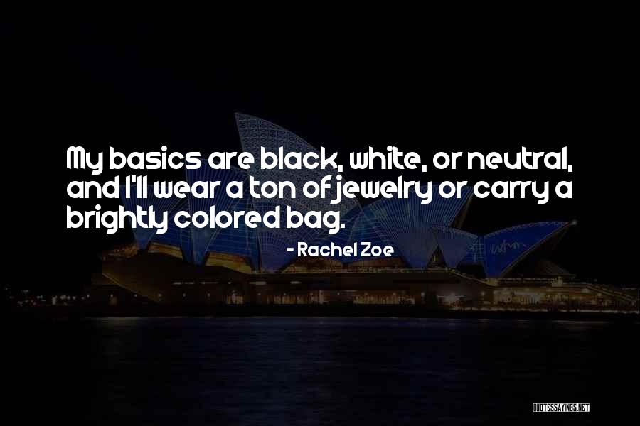 Rachel Zoe Quotes 1082970