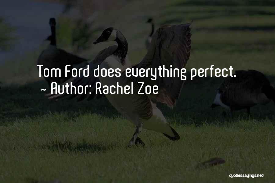 Rachel Zoe Quotes 126360