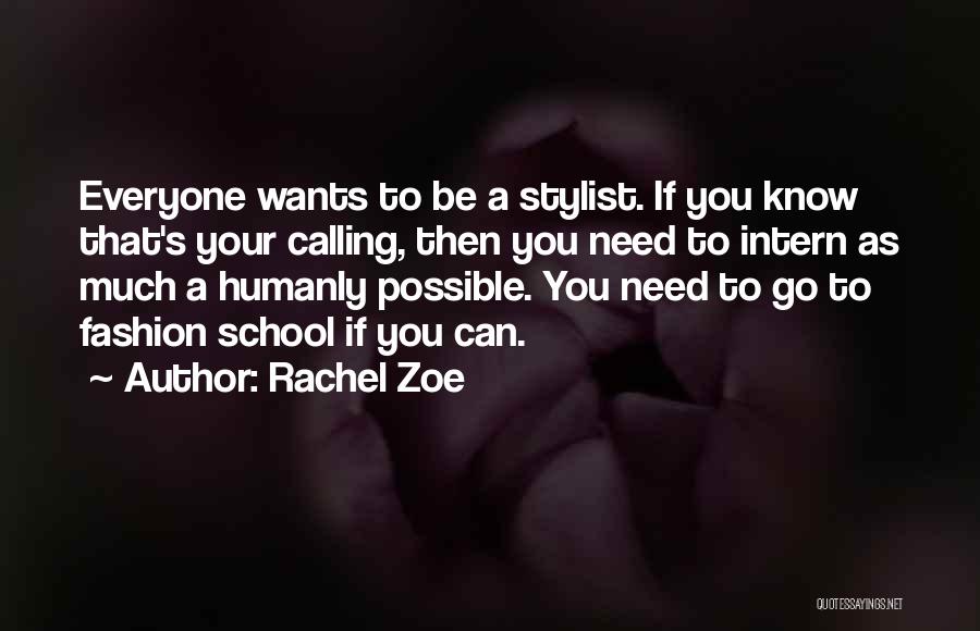 Rachel Zoe Quotes 1436886