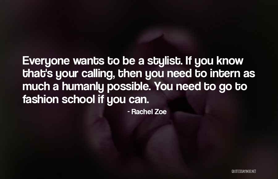 Rachel Zoe Quotes 1436886