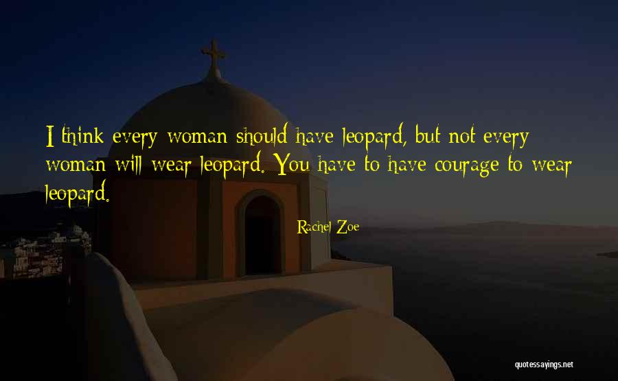 Rachel Zoe Quotes 1441595