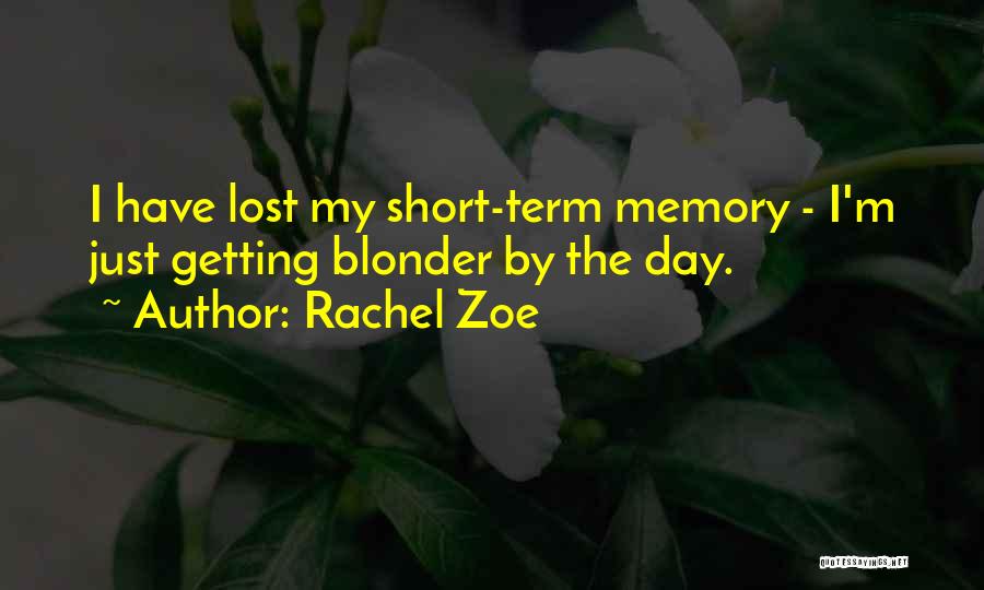Rachel Zoe Quotes 1457807