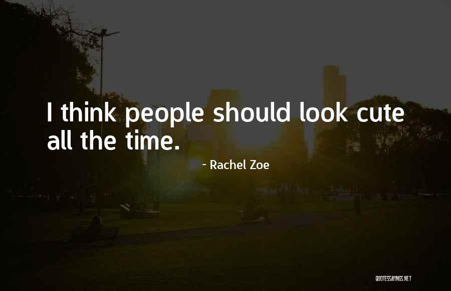 Rachel Zoe Quotes 1571660