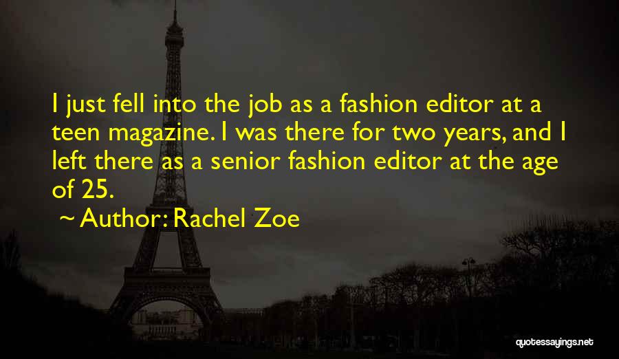 Rachel Zoe Quotes 1736625