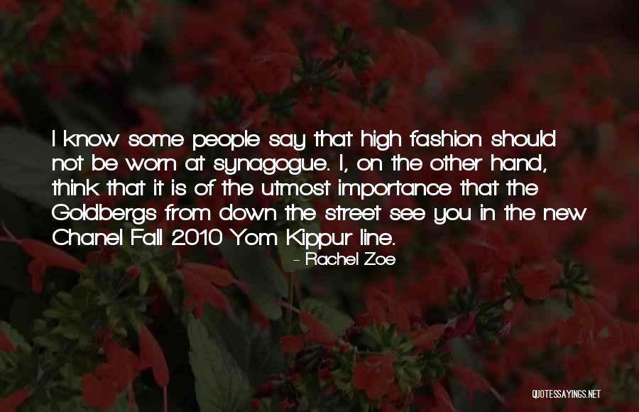 Rachel Zoe Quotes 2256242