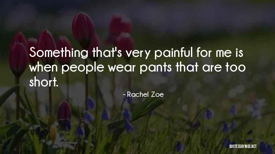 Rachel Zoe Quotes 518464