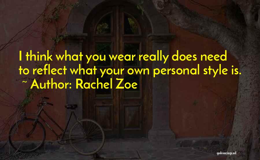 Rachel Zoe Quotes 557759