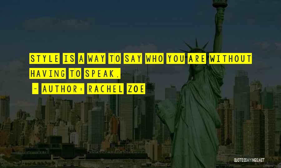 Rachel Zoe Quotes 636111