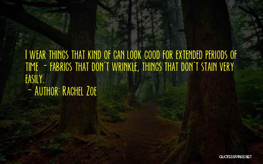 Rachel Zoe Quotes 92389