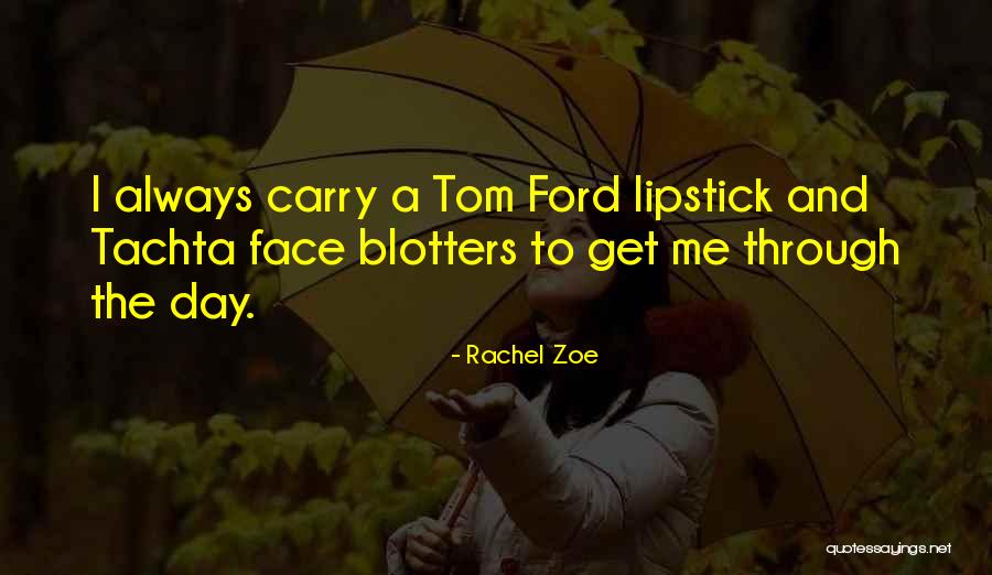 Rachel Zoe Quotes 954817