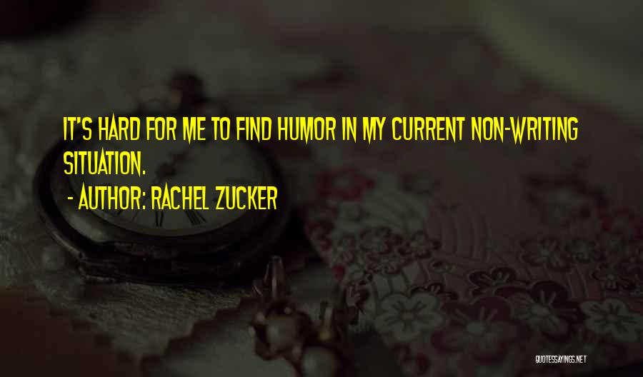 Rachel Zucker Quotes 2103854