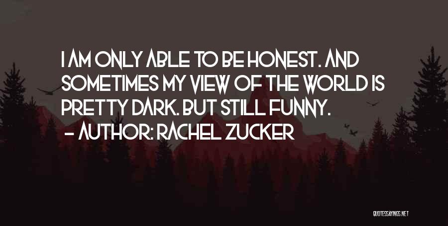 Rachel Zucker Quotes 2185739