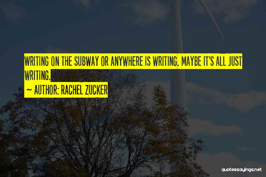 Rachel Zucker Quotes 238720