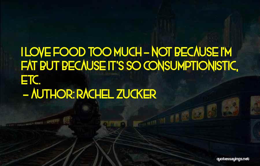 Rachel Zucker Quotes 507446