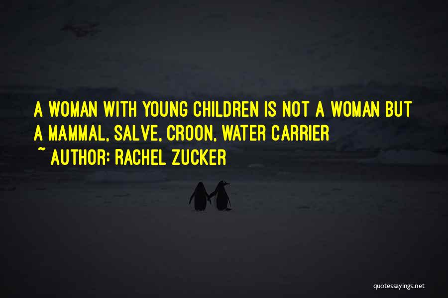 Rachel Zucker Quotes 791842