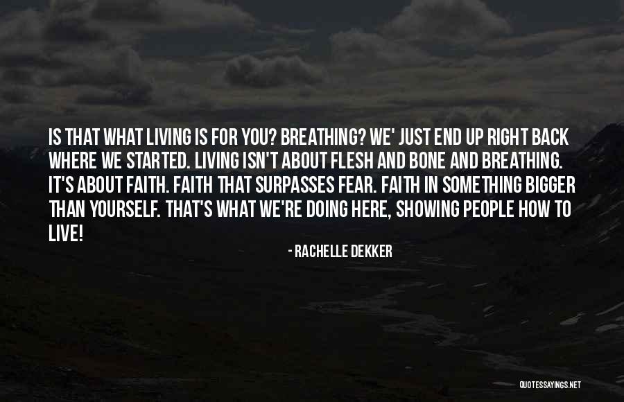 Rachelle Dekker Quotes 1459430