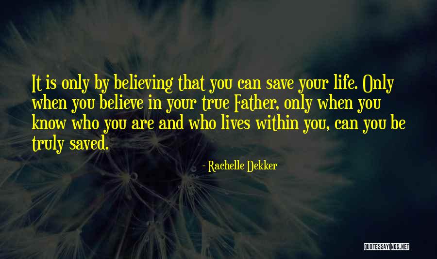 Rachelle Dekker Quotes 2090797 Rachelle Dekker Quotes 2090797