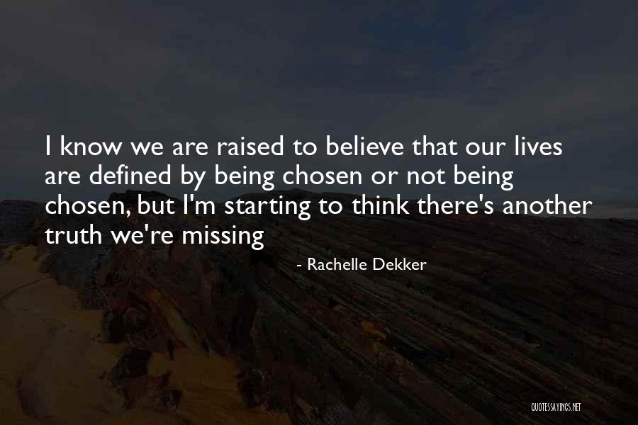 Rachelle Dekker Quotes 931038 Rachelle Dekker Quotes 931038