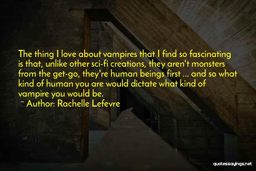 Rachelle Lefevre Quotes 1486180