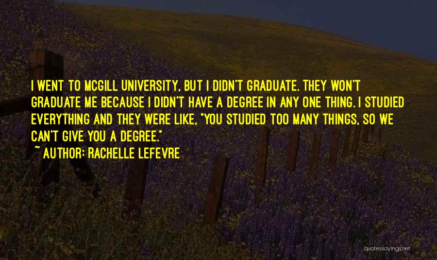 Rachelle Lefevre Quotes 1516232