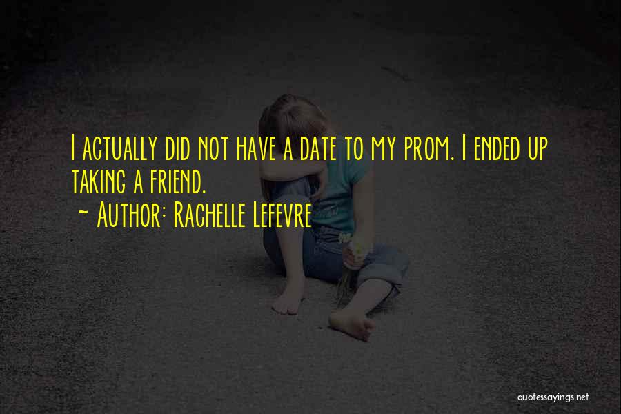 Rachelle Lefevre Quotes 331232