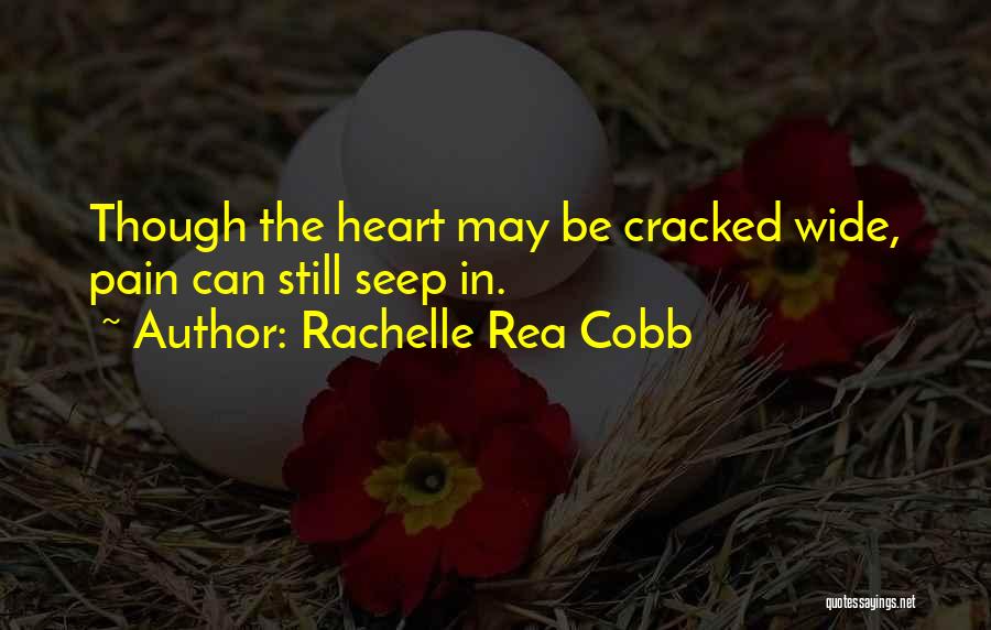 Rachelle Rea Cobb Quotes 820336