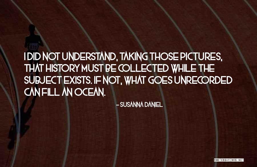 Rachen Assapiomonwait Quotes By Susanna Daniel Rachen Assapiomonwait Quotes By Susanna Daniel
