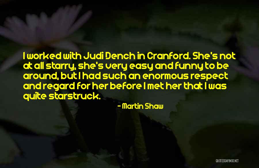Rachenkrebs Quotes By Martin Shaw Rachenkrebs Quotes By Martin Shaw