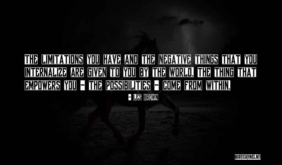 Raches Skopelos Quotes By Les Brown Raches Skopelos Quotes By Les Brown