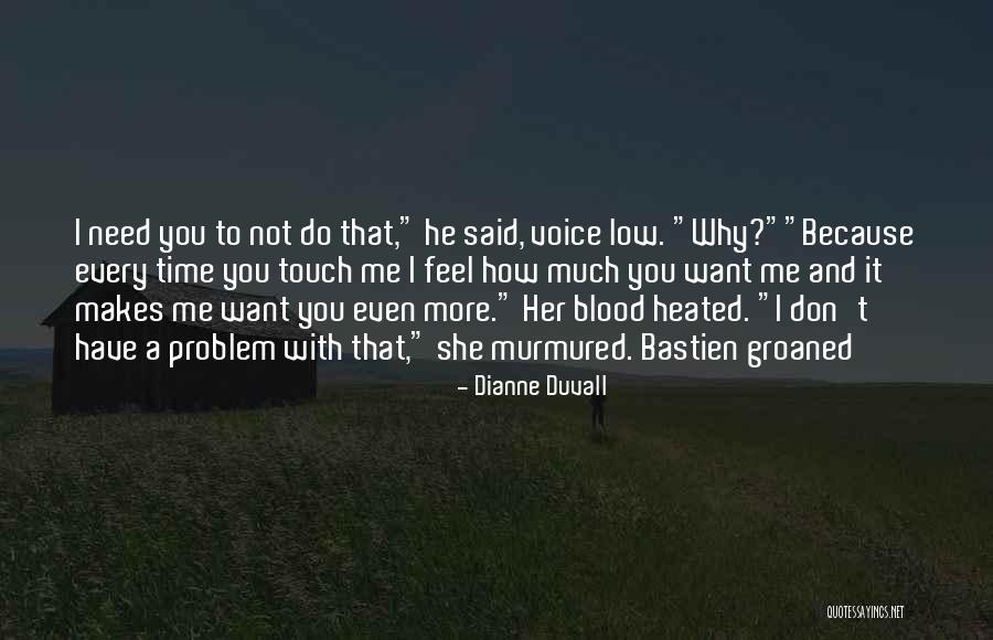 Rachida Dati Quotes By Dianne Duvall