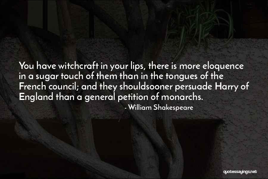 Rachida Dati Quotes By William Shakespeare