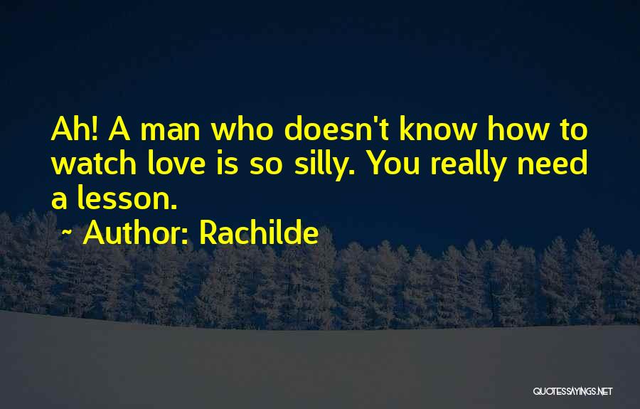 Rachilde Quotes 1538166