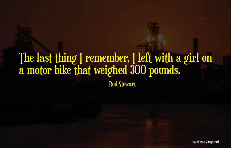 Rachleff Scholars Quotes By Rod Stewart Rachleff Scholars Quotes By Rod Stewart