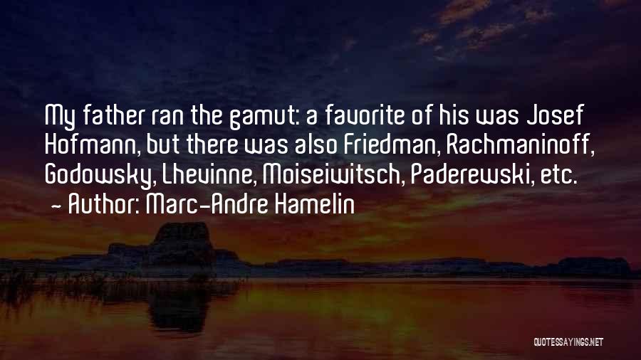 Rachmaninoff Quotes By Marc-Andre Hamelin