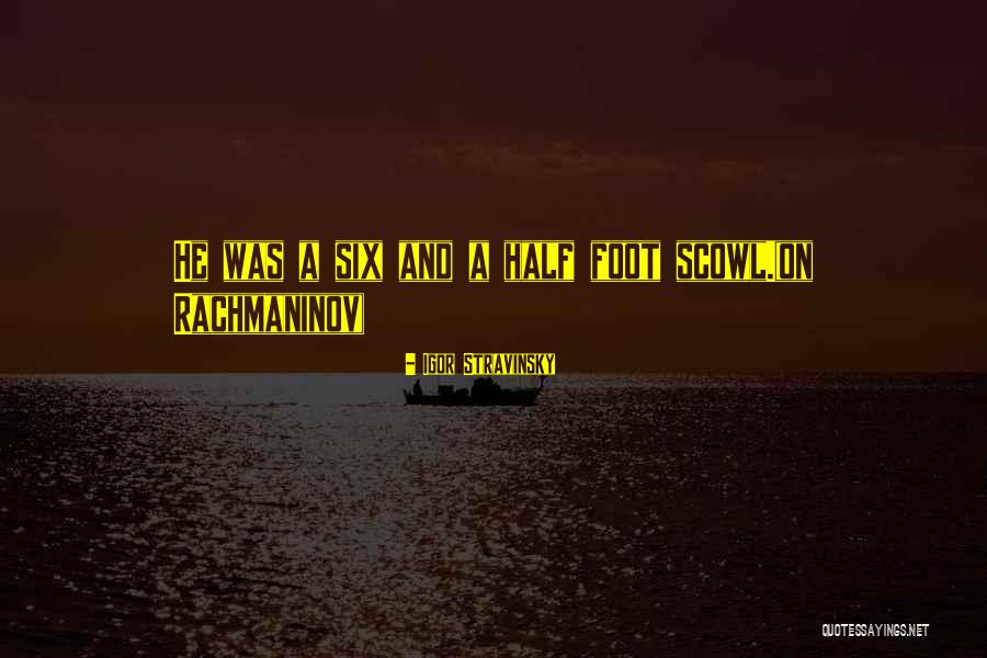 Rachmaninov Quotes By Igor Stravinsky Rachmaninov Quotes By Igor Stravinsky
