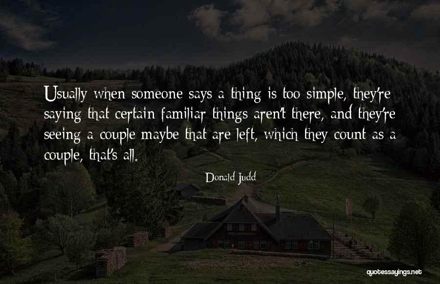 Rachmanov Nov Quotes By Donald Judd Rachmanov Nov Quotes By Donald Judd