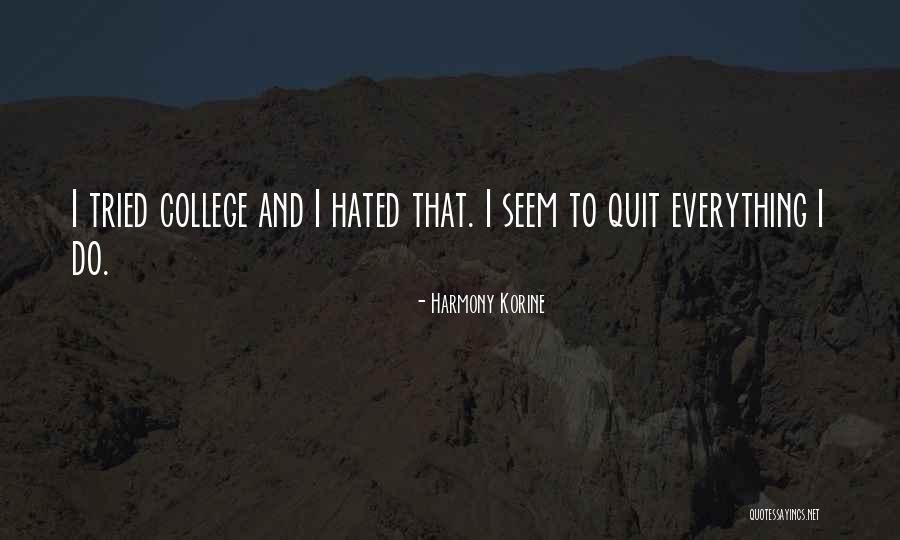 Rachmat Kartolo Quotes By Harmony Korine Rachmat Kartolo Quotes By Harmony Korine