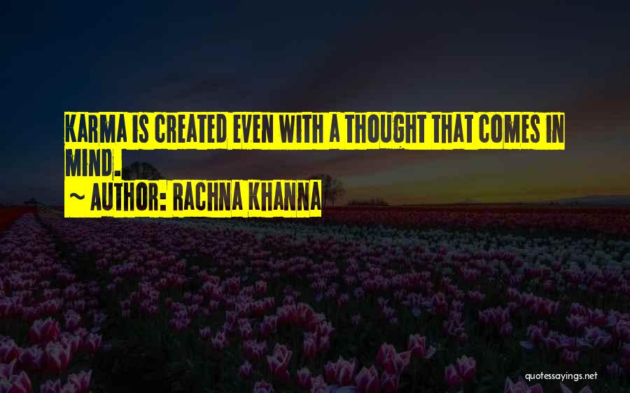 Rachna Khanna Quotes 563863