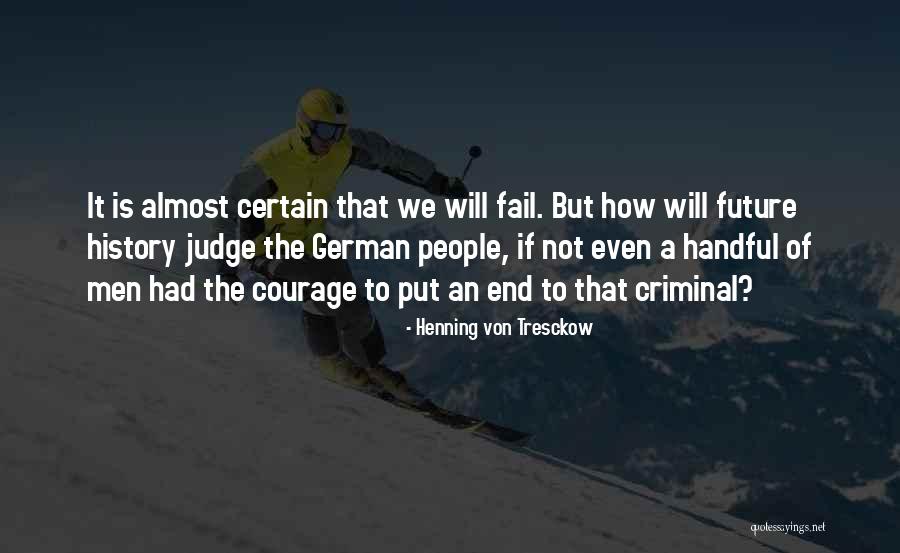 Rachor Purman Quotes By Henning Von Tresckow Rachor Purman Quotes By Henning Von Tresckow