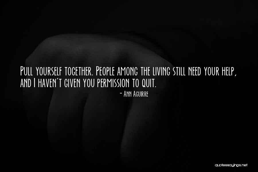 Rachuy House Quotes By Ann Aguirre Rachuy House Quotes By Ann Aguirre