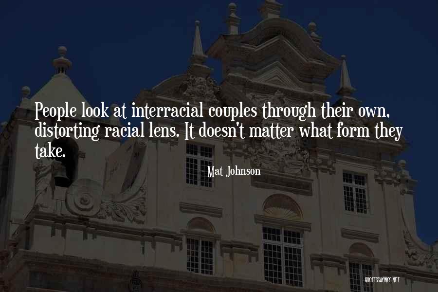 Racial Bias Quotes By Mat Johnson