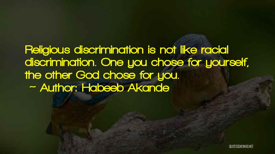 Racial Discrimination Quotes By Habeeb Akande