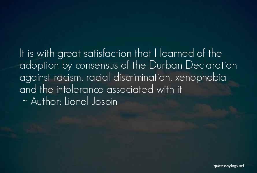 Racial Discrimination Quotes By Lionel Jospin