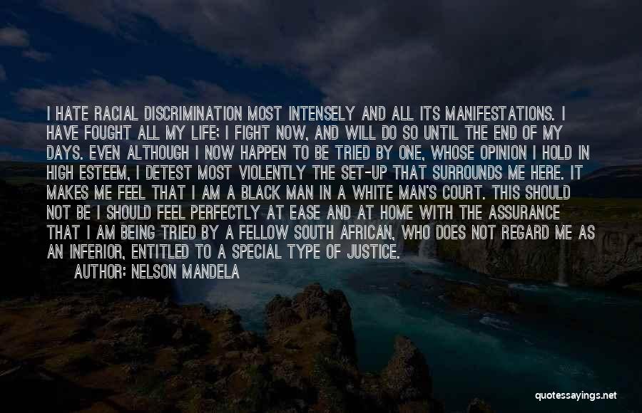 Racial Discrimination Quotes By Nelson Mandela