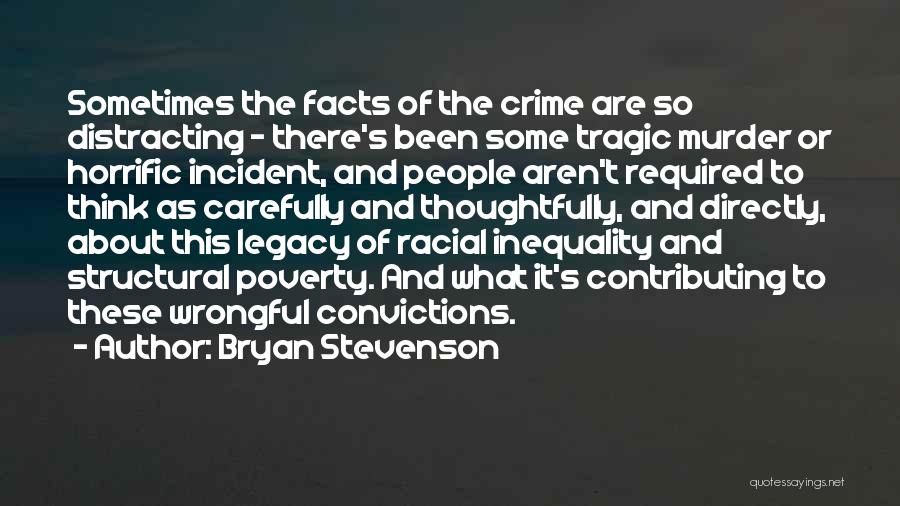 Racial Inequality Quotes By Bryan Stevenson