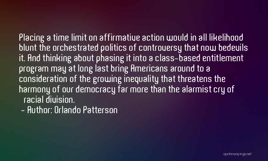 Racial Inequality Quotes By Orlando Patterson