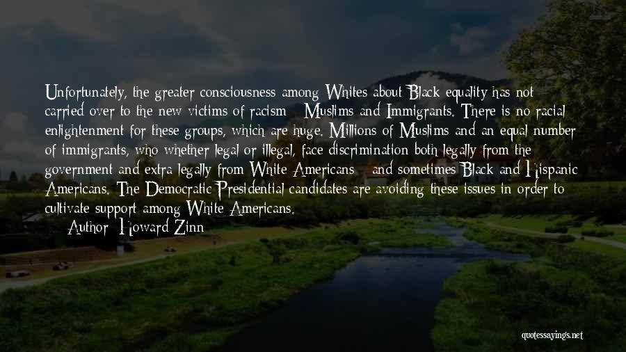 Racial Issues Quotes By Howard Zinn