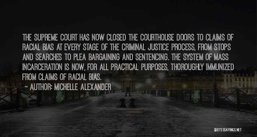 Racial Justice Quotes By Michelle Alexander