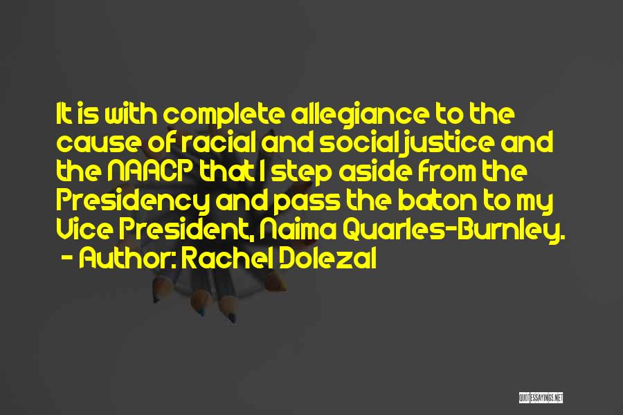 Racial Justice Quotes By Rachel Dolezal