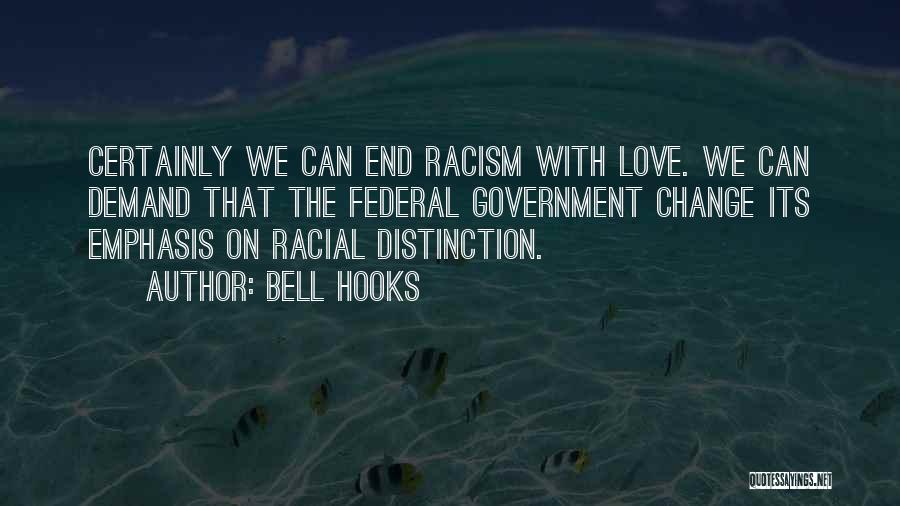 Racial Love Quotes By Bell Hooks